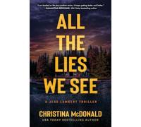 All The Lies We See
