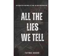 All The Lies We Tell: 1 (The Secrets We Keep)