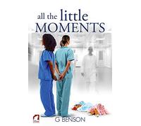 All the Little Moments