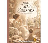 All the Little Seasons: Cozy Moments to Color
