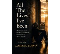 All The Lives I've Been