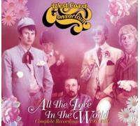 WEST COAST CONSORTIUM - ALL THE LOVE IN THE WORLD: COMPLETE RECORDINGS 1964-1972 3CD SET