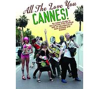 All the Love You Cannes [DVD] [Region 1] [US Import] [NTSC]