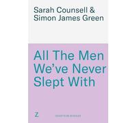 All The Men We've Never Slept With: A hilarious laugh-out-loud summer read about best mates and disaster dates