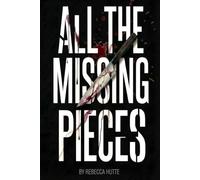 All The Missing Pieces