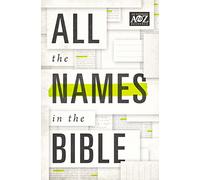 All the Names in the Bible (A to Z Series)