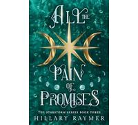 All the Pain of Promises: 3