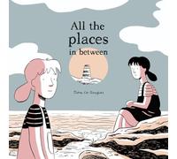 All the Places in Between (Wellness & Green Living)