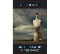 All the Prayers in the House