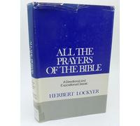 All the Prayers of the Bible
