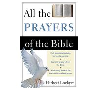 All the Prayers of the Bible