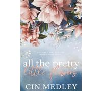 All The Pretty Little Flowers