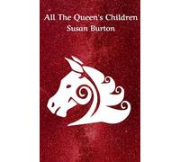 All The Queen's Children