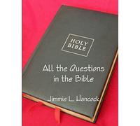 All the Questions in the Bible, KJV
