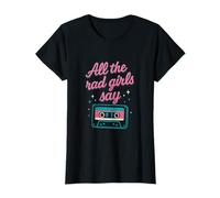 All The Rad Girls Say Neon 80s Cassette Galaxy Design T-Shirt