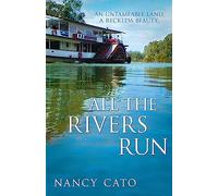 All the Rivers Run