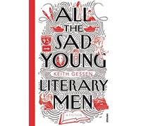 All the Sad Young Literary Men