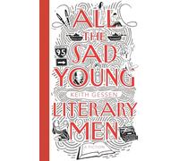 All the Sad Young Literary Men