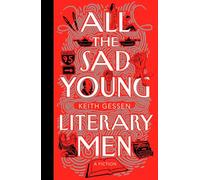 All the Sad Young Literary Men