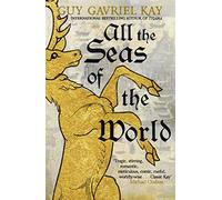All the Seas of the World: International bestseller (Children of Earth and Sky)