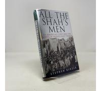 All the Shah′s Men: An American Coup and the Roots of Middle East Terror
