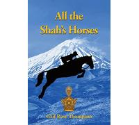 All The Shah's Horses