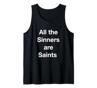 All The Sinners are Saints Tank Top