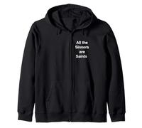 All the Sinners are Saints Zip Hoodie