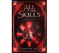 All the Skills 5: A Deck-Building Litrpg
