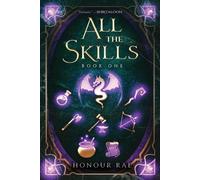 All the Skills: A Deck-Building Litrpg by Honour Rae Paperback Book