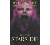 All the Stars Die: Cosmic Horror Novellas