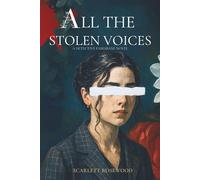 All The Stolen Voices: A Detective Loriah Fairsbane Romantic Thriller (Detective Loriah Fairsbane Novels)