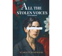 All The Stolen Voices: A Detective Loriah Fairsbane Romantic Thriller (Detective Loriah Fairsbane Novels)