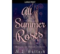 All the Summer Roses: 2 (Return to Seven Sisters)
