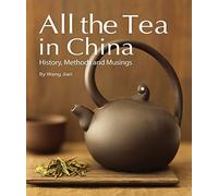 All the Tea in China: History, Methods and Musings