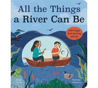 All the Things a River Can Be