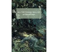 All the things I will do after my nap: A cute little To Do book