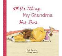 All the Things My Grandma Has Done: 5