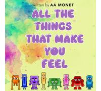 All The Things That Make You Feel