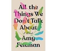All the Things We Don't Talk About – Grand Central Publishing