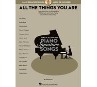 All the Things You Are: Transcriptions and In-Depth Analysis of Solos by 15 Jazz Greats Playing Jerome Kern's Classic Song (Hal Leonard Piano Signature Songs) Paperback December 31, 2009