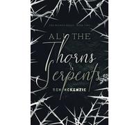 All the Thorns & Serpents (The Wicked Dolls)