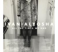 All the Times We Had