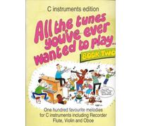 All the Tunes Book 2 - C Instruments