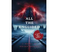 All The Unguided: 2 (The Unguided Series)