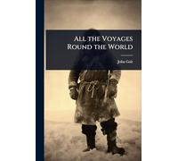 All the Voyages Round the World