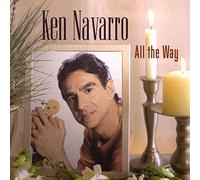 All the Way by Navarro, Ken (2003) Audio CD
