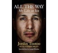All the Way: My Life on Ice