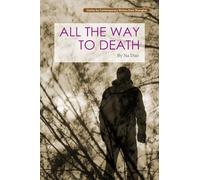 All the Way to Death (Contemporary Writers)