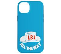 All The Way With LBJ Vintage Lyndon Johnson Campaign Button Case for iPhone 14 Plus